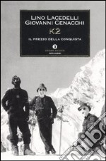 K2. Il prezzo della conquista libro usato