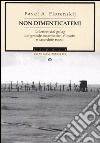 Non dimenticatemi. Le lettere dal gulag del grande matematico, filosofo e sacerdote russo libro