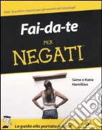 Fai da te per negati libro