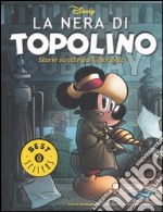 La nera di Topolino libro