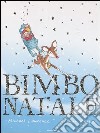 Bimbo Natale libro