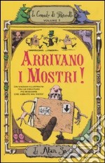 Arrivano i mostri! Le cronache di Ponteratto (1) libro