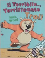 Il terribile... terrificante Troll libro