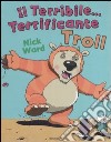 Il terribile... terrificante Troll libro