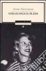 Vita di Sylvia Plath libro