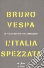 L'Italia spezzata libro usato