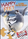 Happy feet. Il libro con gli adesivi e con 8 puzzle libro