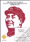 L' ombra di Mao. Sulle tracce del Grande Timoniere per capire il presente di Cina, Tibet, Corea del Nord e il futuro del mondo libro