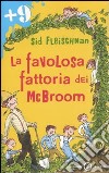 La favolosa fattoria dei McBroom libro