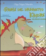 Storia del draghetto Kindra che divenne un bambino libro