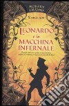 Leonardo e la macchina infernale libro