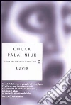 Cavie libro di Palahniuk Chuck