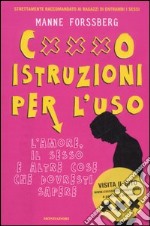 C...o istruzioni per l'uso