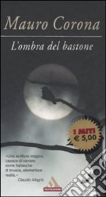 L'ombra del bastone libro