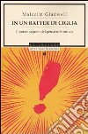 In un batter di ciglia. Il potere segreto del pensiero intuitivo libro