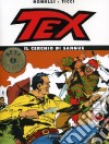 Tex. Il cerchio di sangue libro