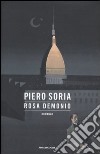 Rosa Demonio libro di Soria Piero