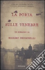 La porta sulle tenebre libro