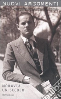 Nuovi argomenti n. 40. Moravia, un secolo libro