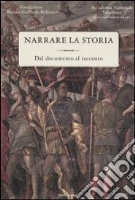 Narrare la storia. Dal documento al racconto libro