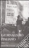 Giornalismo italiano. Vol. 1: 1860-1901 libro