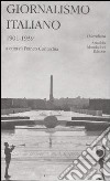 Giornalismo italiano. Vol. 2: 1901-1939 libro