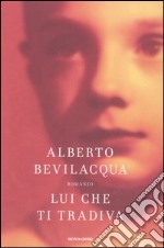 Lui che ti tradiva. Ediz. a caratteri grandi libro