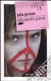 Odio questa guerra libro