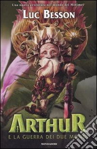 Arthur e la guerra dei due mondi