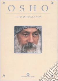 I misteri della vita. Un'introduzione alla visione di Osho libro