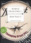 Rock Music 2. Dal Progressive al Punk libro