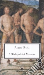 I dialoghi del Ruzante libro