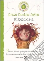 P.I.D.O.C.C.H.I.. Ediz. illustrata libro