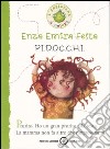 P.I.D.O.C.C.H.I.. Ediz. illustrata libro