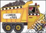 Il camion di papà libro