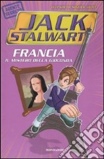 Francia. Il mistero della Gioconda. Jack Stalwart. Vol. 2 libro