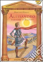 Alessandro, faraone d'Egitto libro