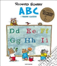 ABC. I grandi classici. Ediz. illustrata libro