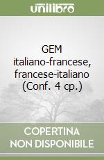 GEM italiano-francese, francese-italiano (Conf. 4 cp.) libro