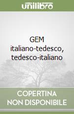 GEM italiano-tedesco, tedesco-italiano libro