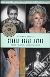 Storie delle altre. Concubine, amanti, mantenute, amiche libro