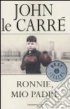 Ronnie, mio padre libro