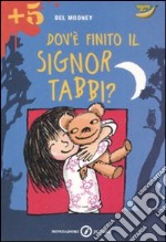 Dov'è finito il signor Tabbi? libro