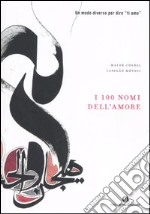 I cento nomi dell'amore libro