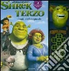 Shrek terzo. Leggi, ascolta e guarda! Con gadget libro