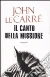 Il canto della missione libro