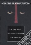 Anime nere libro