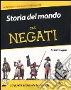 Storia del mondo per negati libro