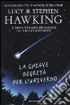 La chiave segreta per l'universo libro