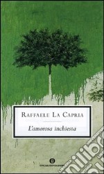 L'amorosa inchiesta libro